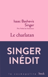 Pdf book à télécharger gratuitement Le charlatan 9782234086685 par Isaac Bashevis Singer 