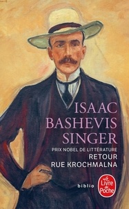 Isaac Bashevis Singer - Retour rue Krochmalna.