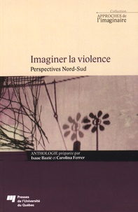 Isaac Bazié et Carolina Ferrer - Imaginer la violence - Perspectives Nord-Sud.