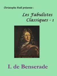 Isaac de Benserade - Benserade Fables.