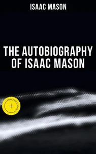 The Autobiography of Isaac Mason
