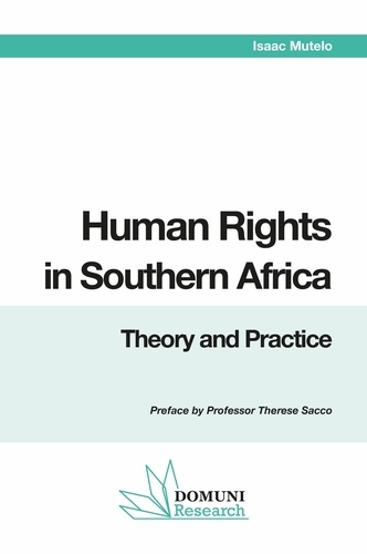 Human Rights in Southern Africa. Theory and Practice