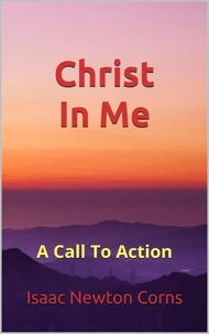 Christ In Me   A Call To Action