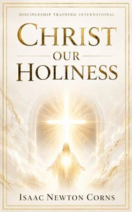 Christ Our Holiness - 3 Book Collection