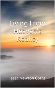 Living From Heaven's Reality
