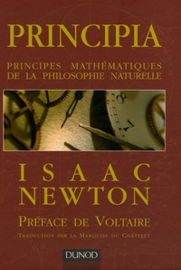 Isaac Newton - Principia - Principes mathématiques de la philosophie naturelle.