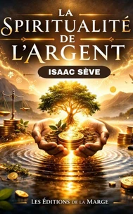 La spiritualité de l'argent