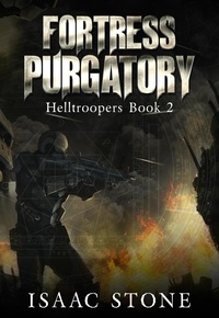  Isaac Stone et  Sean-Michael Argo - Fortress Purgatory - Helltroopers, #2.