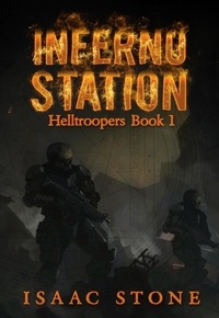  Isaac Stone et  Sean-Michael Argo - Inferno Station - Helltroopers, #1.