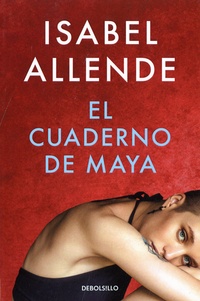 Isabel Allende - El cuaderno de Maya.