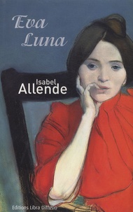 Isabel Allende - Eva Luna.