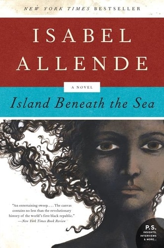 Isabel Allende - Island Beneath the Sea - A Novel.