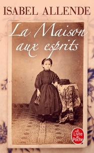 Lire des livres en ligne téléchargement gratuit pdf La Maison aux esprits 9782253038047 (Litterature Francaise) par Isabel Allende