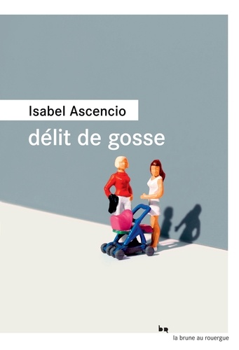 Isabel Ascencio - Délit de gosse.