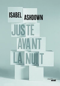Juste avant la nuit