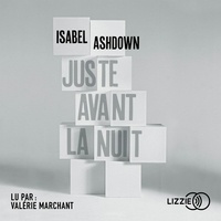 Livres audio gratuits à télécharger cd Juste avant la nuit par Isabel Ashdown, Florianne Vidal, Valérie Marchant 9791036606328 (French Edition)