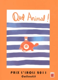 Quel animal !