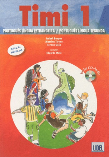 Isabel Borges et Martina Tirone - Timi 1 - Português lingua estrangeira / português lingua segunda. 1 CD audio
