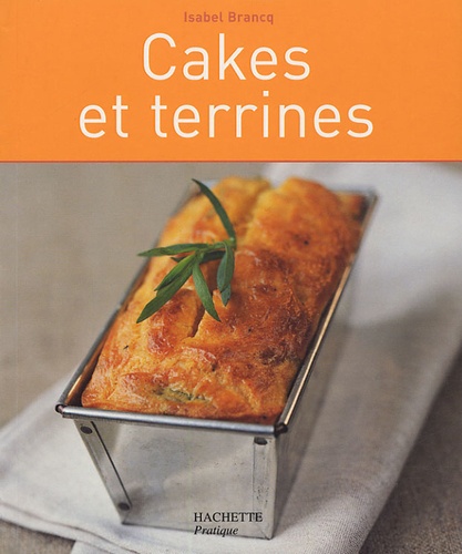 Isabel Brancq - Cakes et terrines.
