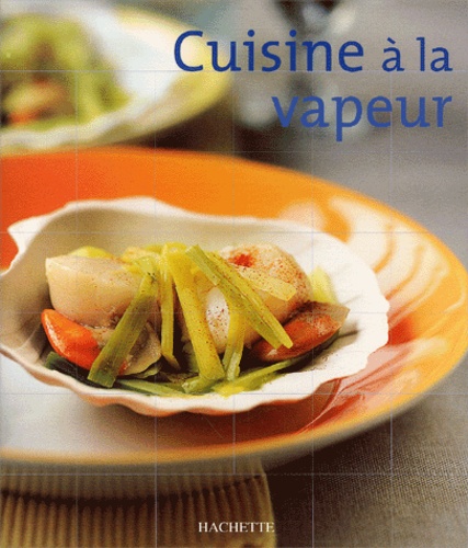 Isabel Brancq - Cuisine A La Vapeur.