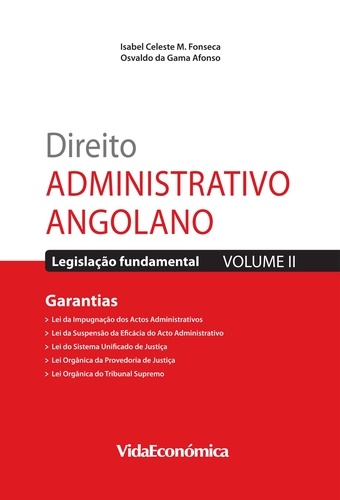 Direito Administrativo Angolano - Vol. II. Garantias