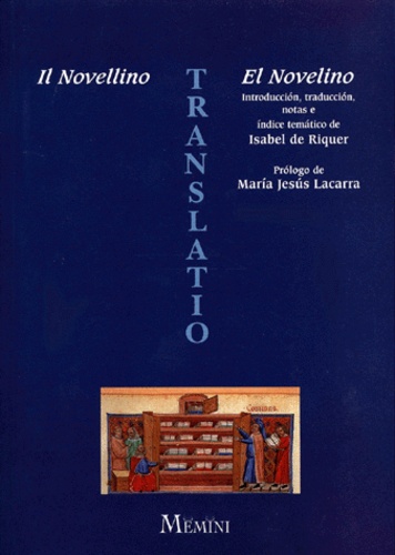 Isabel de Riquer et  Collectif - Il Novellino, El Novelino.