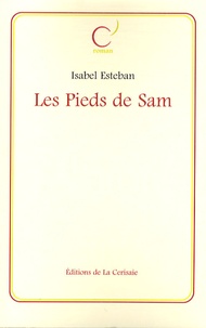 Isabel Esteban - Les Pieds de Sam.