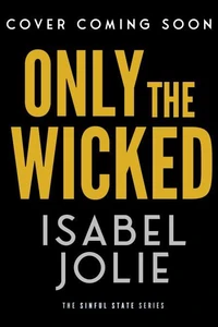 Only the Wicked