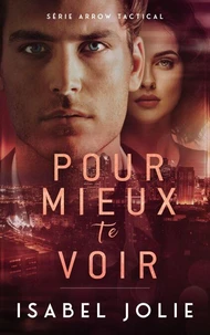 Pour Mieux te Voir