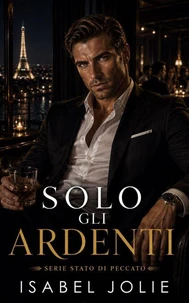 Solo gli Ardenti