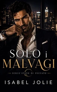 Solo i Malvagi