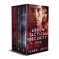  Isabel Jolie - The Wolf Trilogy Box Set - Arrow Tactical Security.