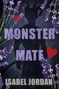  Isabel Jordan - Monster Mate - Sanity Falls, #2.