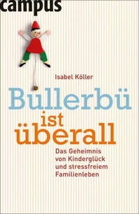 Bullerbü ist überall