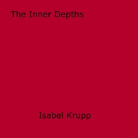 Isabel Krupp - The Inner Depths.