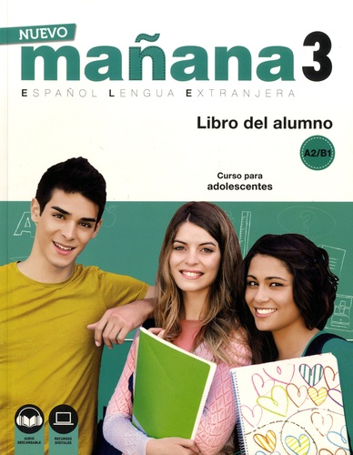 Nuevo mañana 3 Español Lengua Extranjera. Libro del alumno A2/B1 3e édition