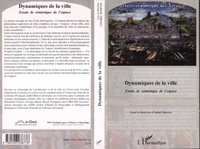 Isabel Marcos - Dynamiques de la ville - Essai de sémiotique de l'espace.