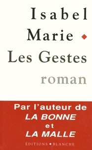 Isabel Marie - Les gestes.