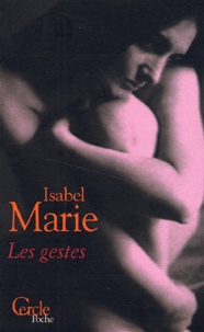 Isabel Marie - Les Gestes.