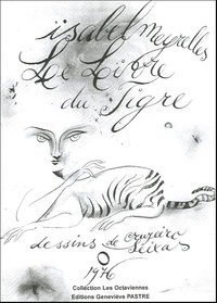 Isabel Meyrelles - Le livre du tigre.
