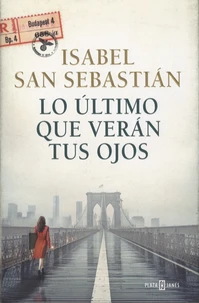 Lo ultimo que veran tus ojos