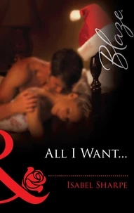 All I Want…