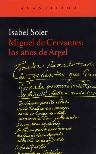 Isabel Soler - Miguel de Cervantes : los anos de argel.