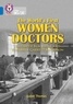 Isabel Thomas et Cliff Moon - The World’s First Women Doctors: Elizabeth Blackwell and Elizabeth Garrett Anderson - Band 16/Sapphire.