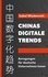 Chinas Digitale Trends. Anregungen für deutsche Unternehmer:innen