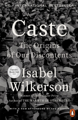 Isabel Wilkerson - Caste - The Lies That Divide Us.