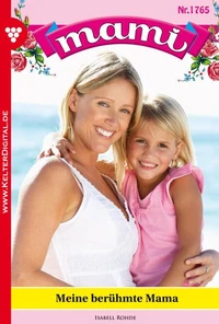 Meine berühmte Mami