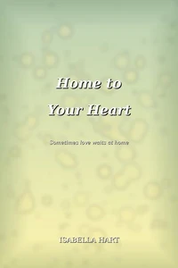Home to Your Heart