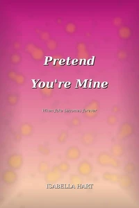 Pretend You Are Mine