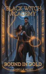 Black Witch Academy: Bound in Gold